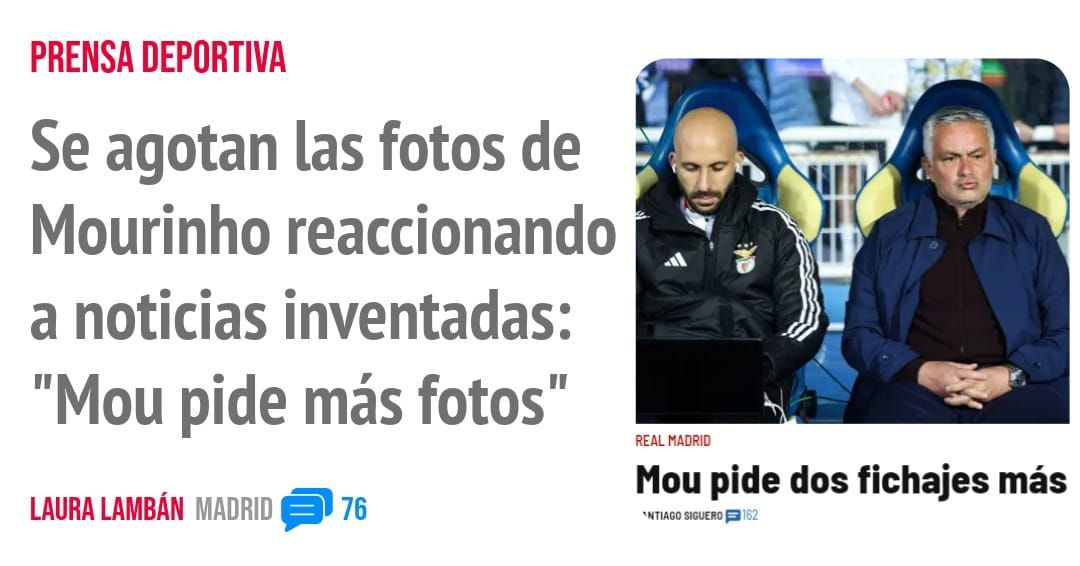 PRENSA DEPORTIVA. Se agotan las fotos de Mourinho reaccionando a noticias inventadas: "Mou pide más fotos"