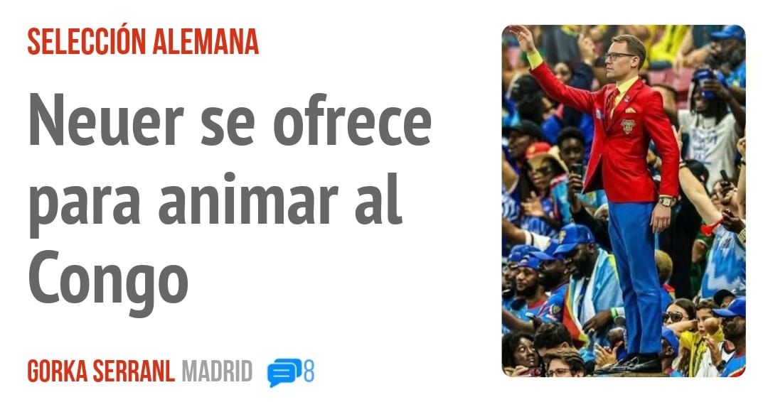 SELECCIÓN ALEMANA. Neuer se ofrece para animar al Congo
