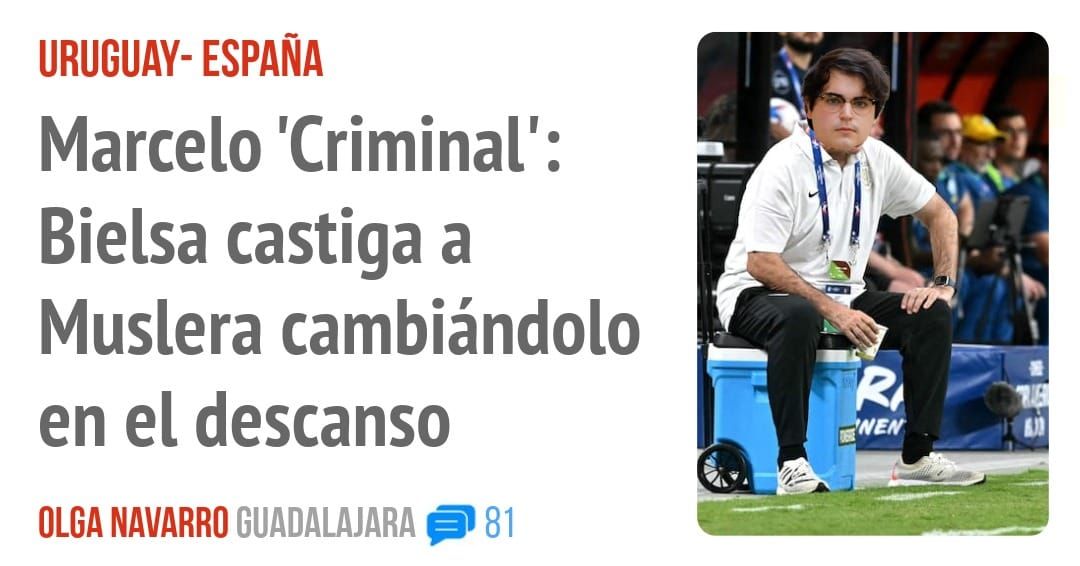 URUGUAY- ESPAÑA. Marcelo 'Criminal': Bielsa castiga a Muslera cambiándolo en el descanso