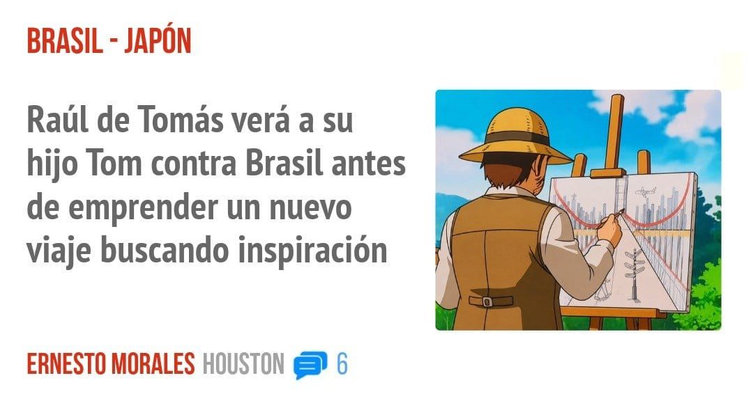 BRASIL - JAPÓN. Raúl de Tomás verá a su hijo Tom contra Brasil antes de emprender un nuevo viaje buscando inspiración