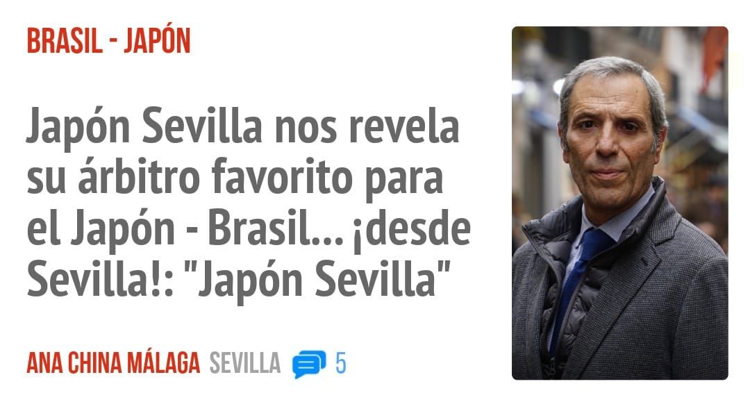BRASIL - JAPÓN. Japón Sevilla nos revela su árbitro favorito para el Japón - Brasil... idesde Sevilla!: "Japón Sevilla"