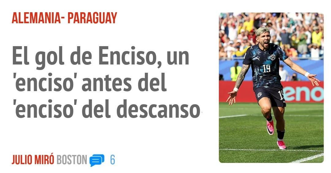 ALEMANIA- PARAGUAY. El gol de Enciso, un 'enciso' antes del 'enciso' del descanso