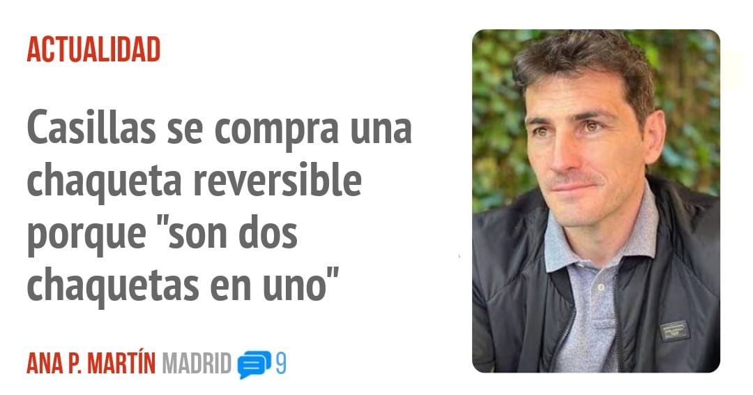ACTUALIDAD. Casillas se compra una chaqueta reversible porque "son dos chaquetas en uno"