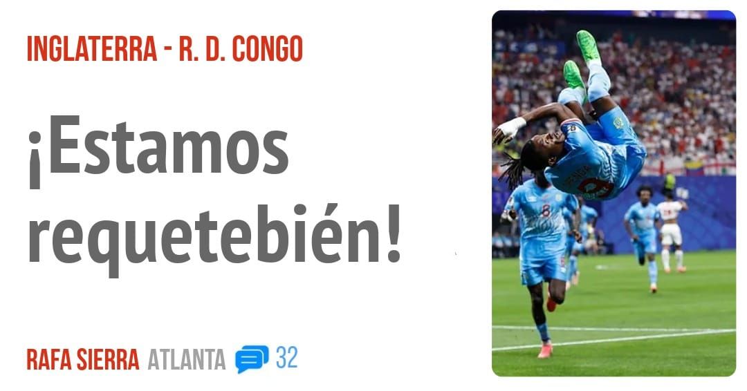 INGLATERRA - R. D. CONGO. iEstamos requetebién!