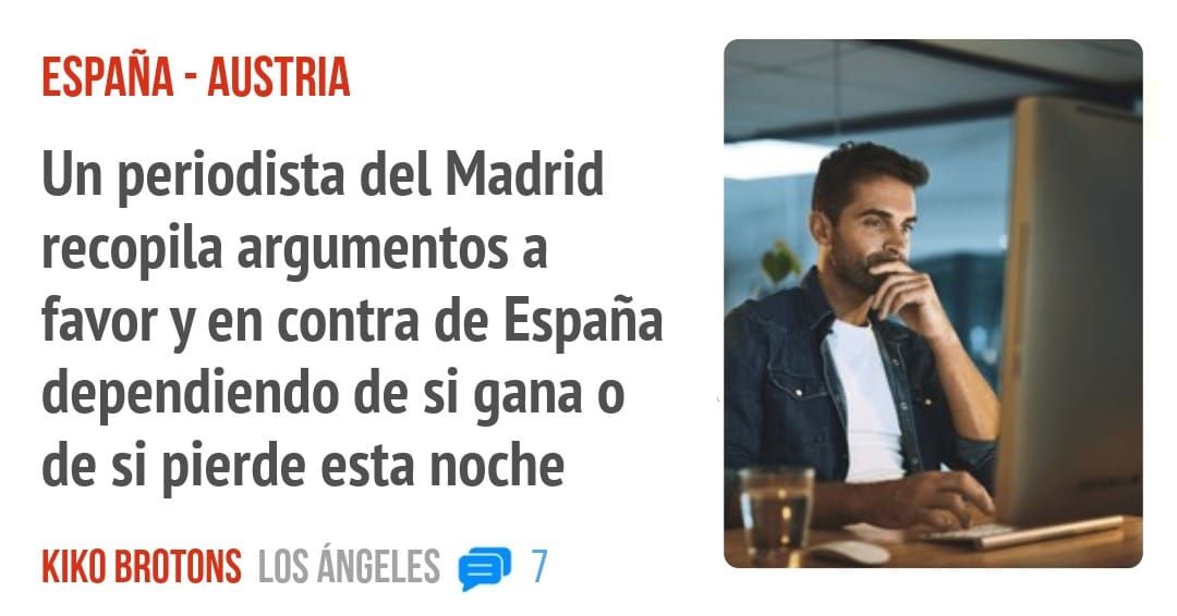 ESPAÑA - AUSTRIA. Un periodista del Madrid recopila argumentos a favor y en contra de España dependiendo de si gana o de si pierde esta noche