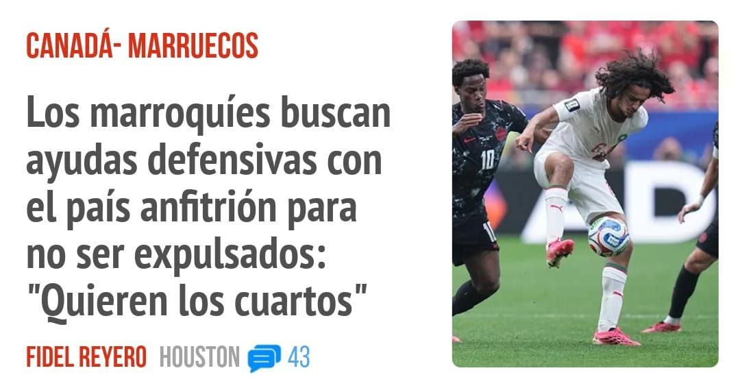 CANADÁ- MARRUECOS. Los marroquíes buscan ayudas defensivas con el país anfitrión para no ser expulsados: "Ouieren los cuartos"