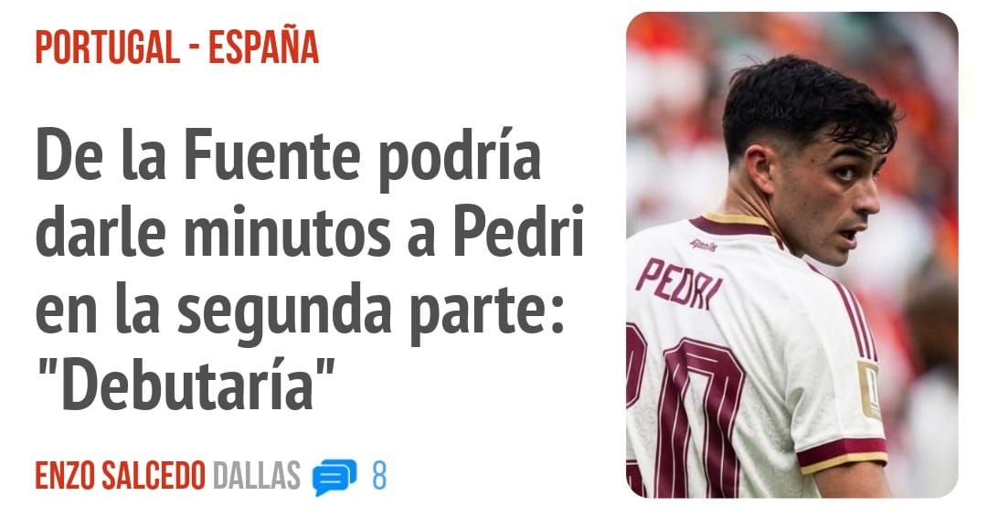 PORTUGAL - ESPAÑA. De la Fuente podría darle minutos a Pedri en la segunda parte: "Debutaría"