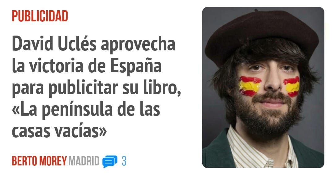 PUBLICIDAD. David Uclés aprovecha la victoria de España para publicitar su libro, «La península de las casas vacías»