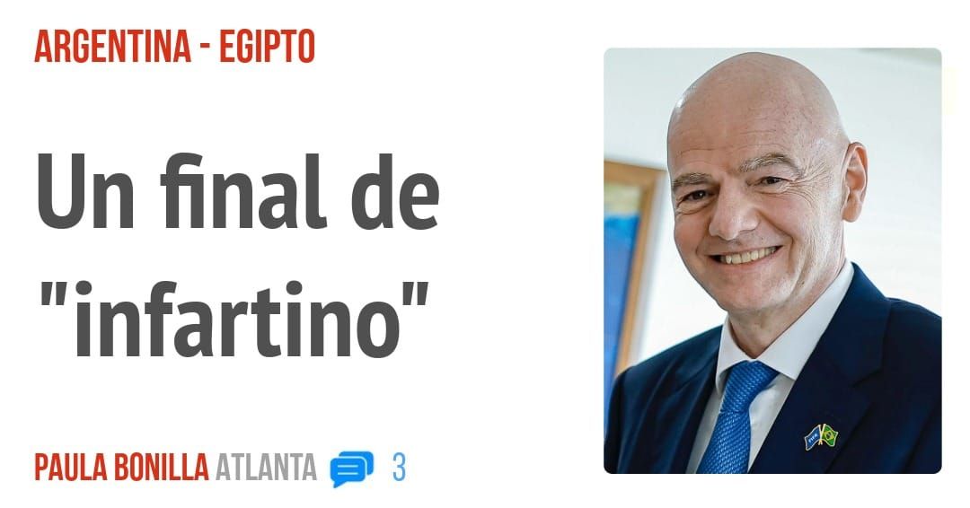 ARGENTINA - EGIPTO. Un final de "infartino"