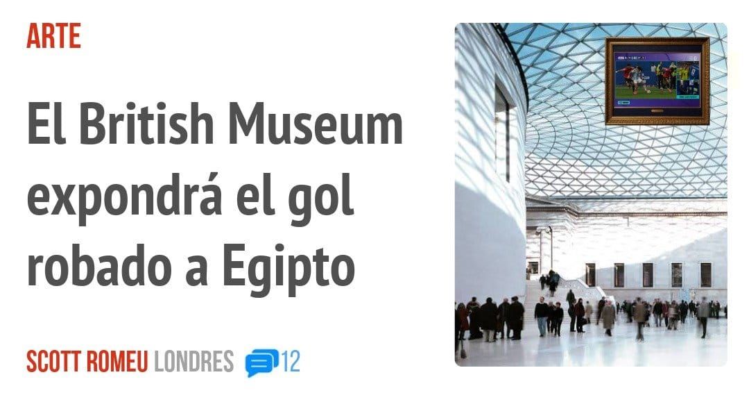 ARTE. El British Museum expondrá el gol robado a Egipto