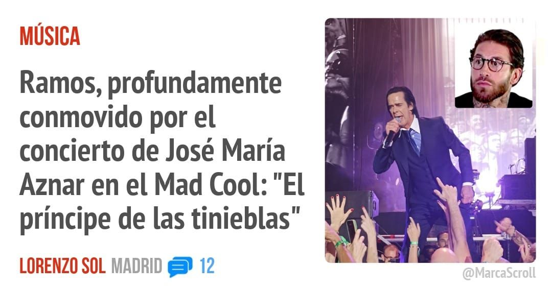 Ramos, profundamente conmovido por el concierto de José María Aznar en el Mad Cool: "El príncipe de las tinieblas"