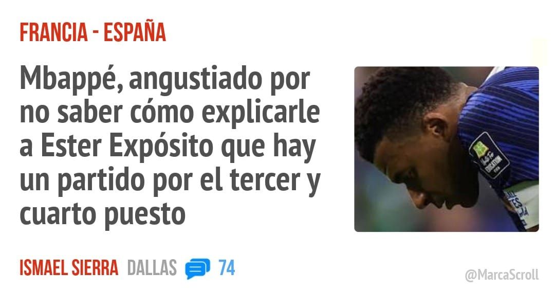 FRANCIA - ESPAÑA. Mbappé, angustiado por no saber cómo explicarle a Ester Expósito que hay un partido por el tercer y cuarto puesto