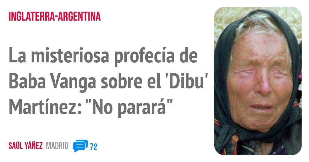 INGLATERRA-ARGENTINA. La misteriosa profecía de Baba Vanga sobre el 'Dibu' Martínez: "No parará"