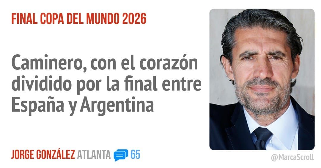 FINAL COPA DEL MUNDO 2026. Caminero, con el corazón dividido por la final entre España y Argentina
