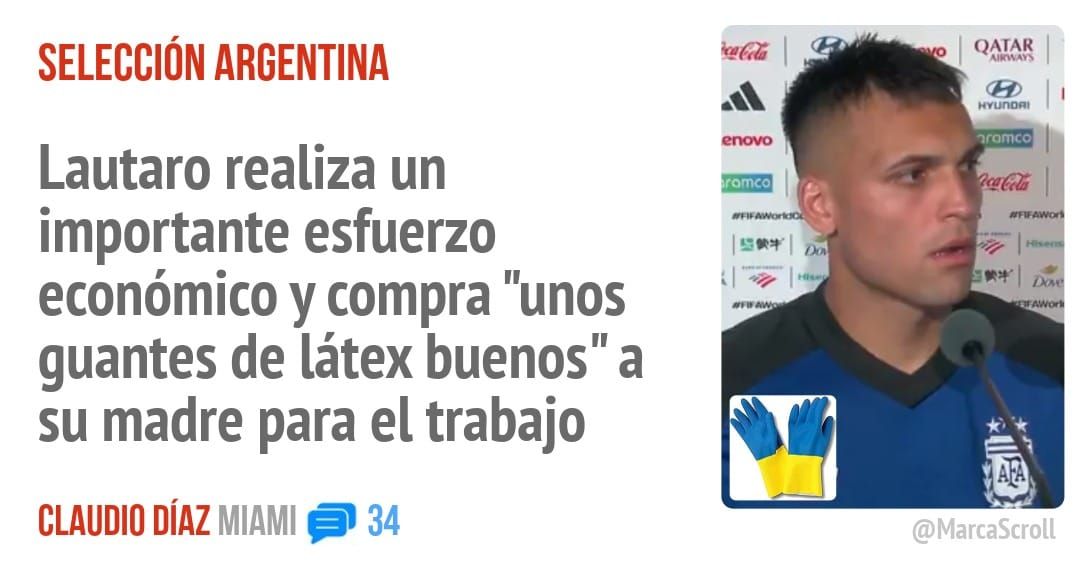 SELECCIÓN ARGENTINA. Lautaro realiza un importante esfuerzo económico y compra "unos guantes de látex buenos" a su madre para el trabajo