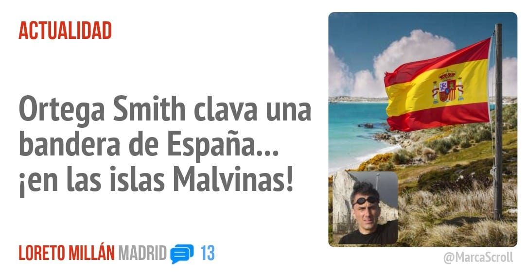 ACTUALIDAD. Ortega Smith clava una bandera de España... ien las islas Malvinas!