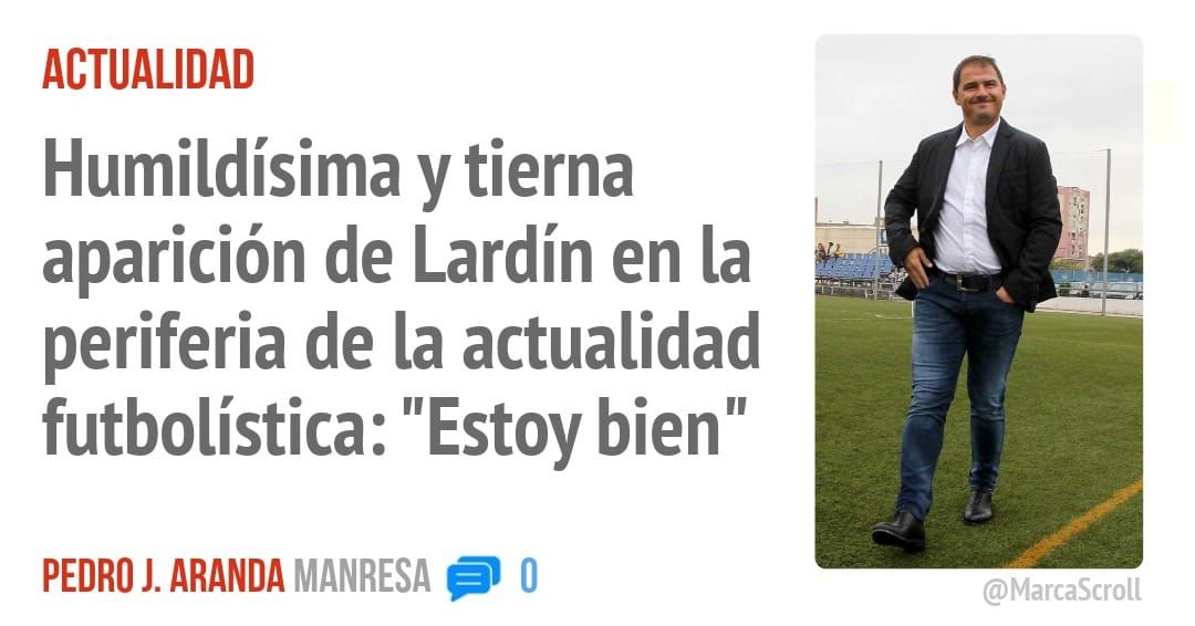 ACTUALIDAD. Humildísima y tierna aparición de Lardín en la periferia de la actualidad futbolística: "Estoy bien"