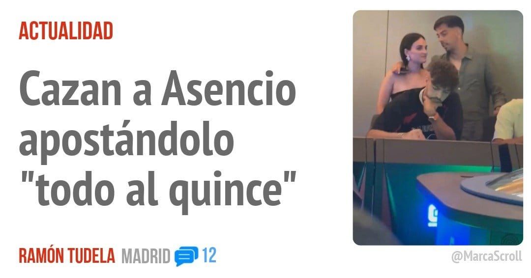 ACTUALIDAD. Cazan a Asencio apostándolo "todo al quince"