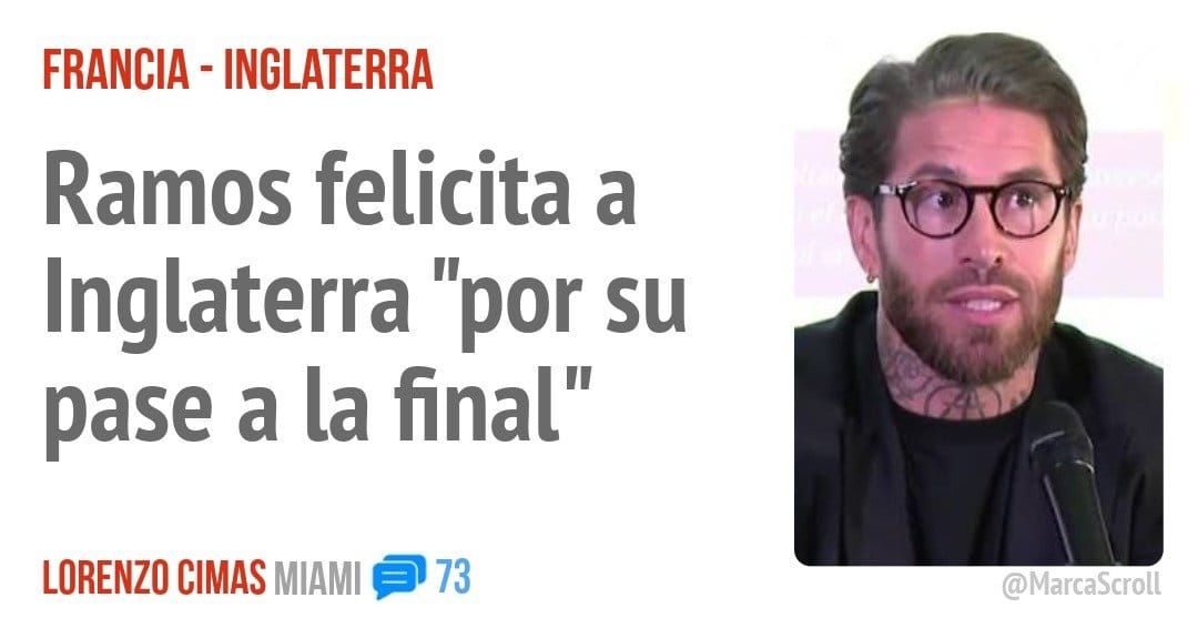 FRANCIA - INGLATERRA. Ramos felicita a Inglaterra "por su pase a la final"