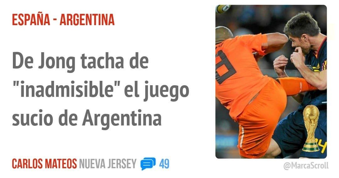 ESPAÑA - ARGENTINA. De Jong tacha de "inadmisible" el juego sucio de Argentina