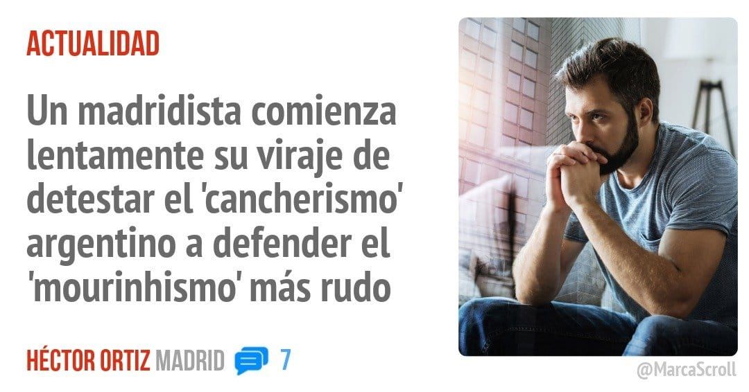 ACTUALIDAD. Un madridista comienza lentamente su viraje de detestar el 'cancherismo' argentino a defender el 'mourinhismo' más rudo