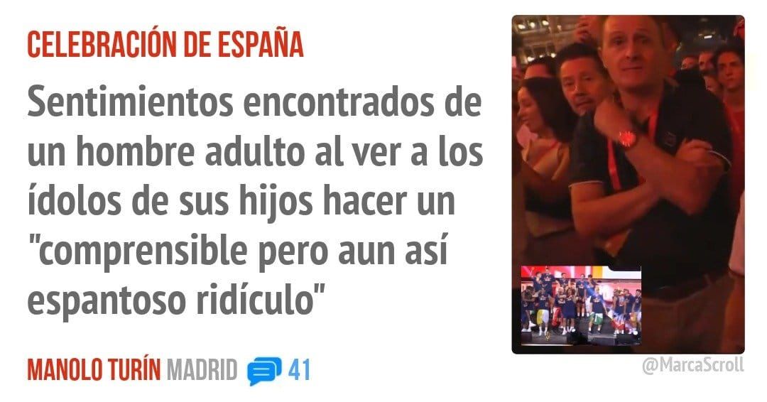 CELEBRACIÓN DE ESPAÑA. Sentimientos encontrados de un hombre adulto al ver a los ídolos de sus hijos hacer un "comprensible pero aun así espantoso ridículo"