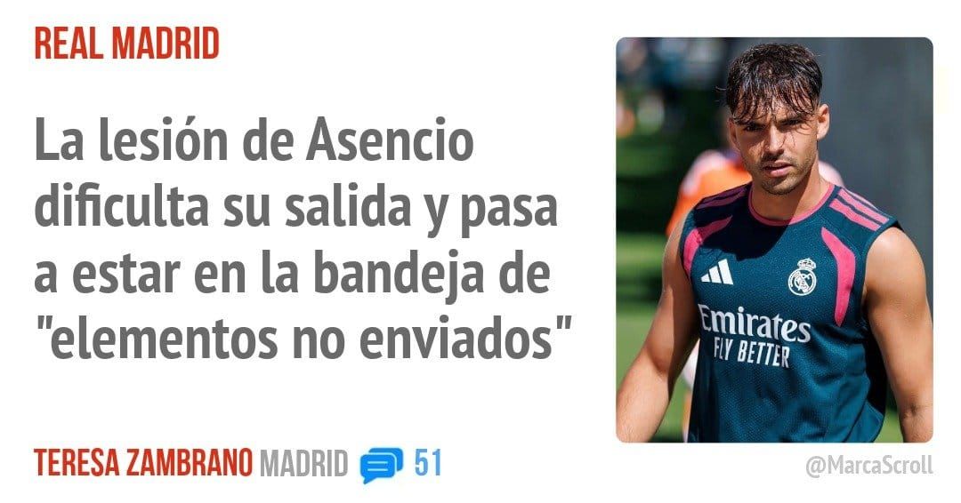 REAL MADRID. La lesión de Asencio dificulta su salida y pasa a estar en la bandeja de "elementos no enviados"