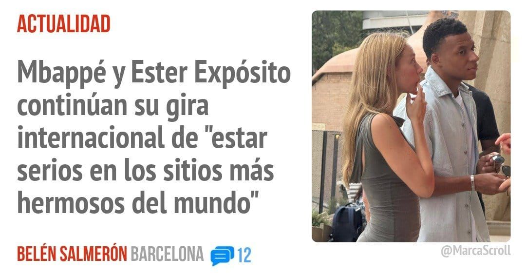ACTUALIDAD. Mbappé y Ester Expósito continúan su gira internacional de "estar serios en los sitios más hermosos del mundo"