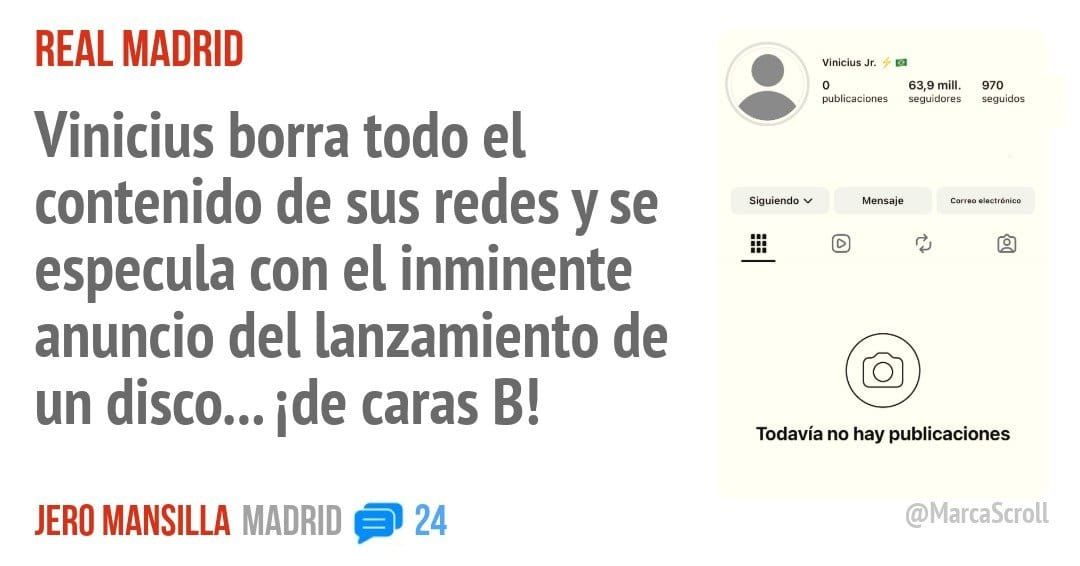 REAL MADRID. Vinicius borra todo el contenido de sus redes y se especula con el inminente anuncio del lanzamiento de un disco... ide caras B!