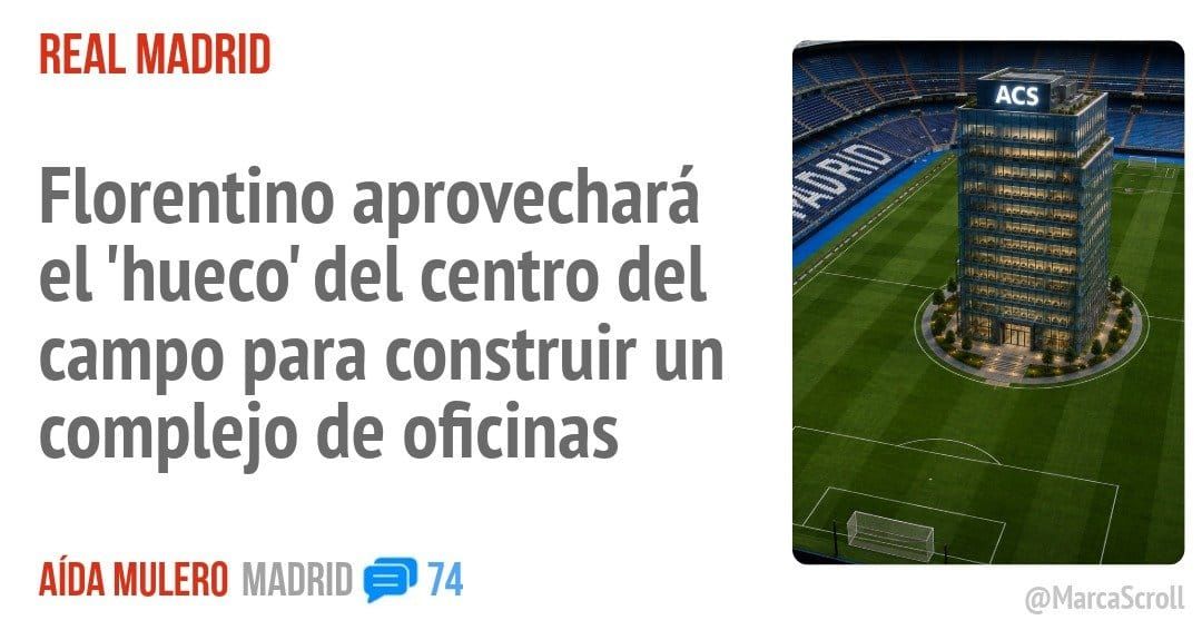 REAL MADRID. Florentino aprovechará el 'hueco' del centro del campo para construir un complejo de oficinas