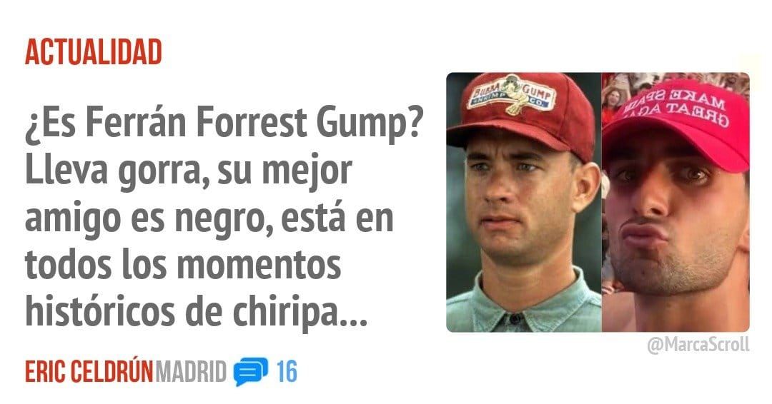 ACTUALIDAD. ¿Es Ferrán Forrest Gump? Lleva gorra, su mejor amigo es negro, está en todos los momentos históricos de chiripa...