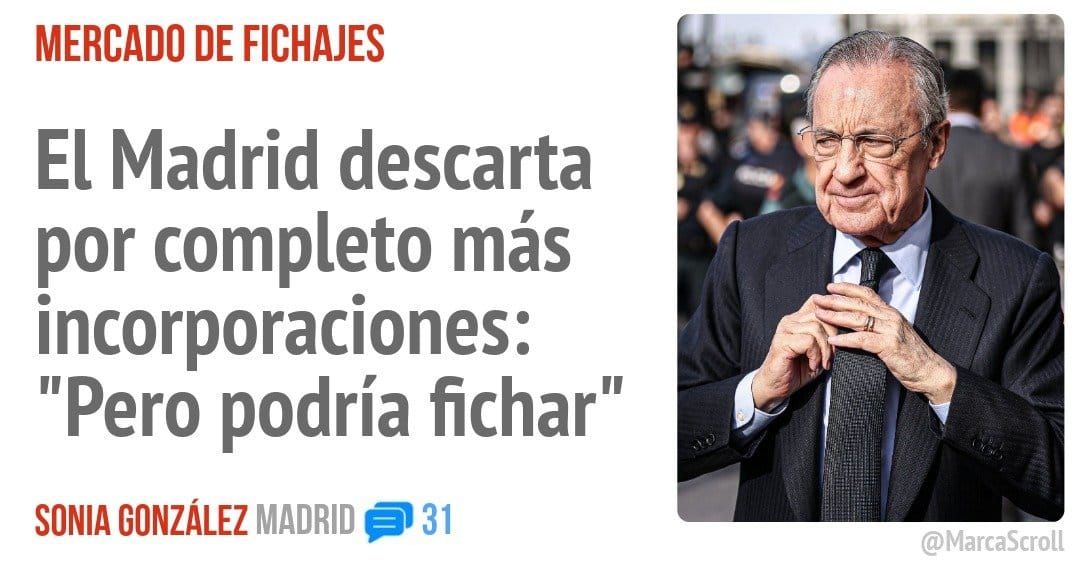 MERCADO DE FICHAJES. El Madrid descarta por completo más incorporaciones: "Pero podría fichar"