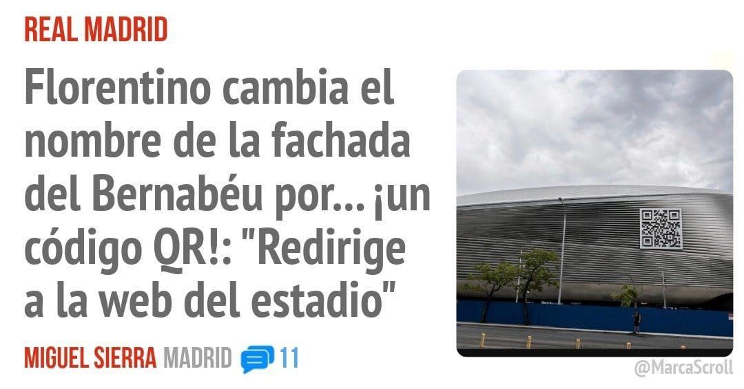 REAL MADRID. Florentino cambia el nombre de la fachada del Bernabéu por... iun código QR!: "Redirige a la web del estadio"