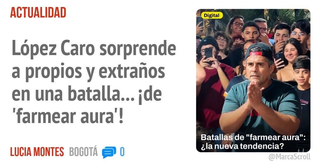 ACTUALIDAD. López Caro sorprende a propios y extraños en una batalla... ide 'farmear aura'!