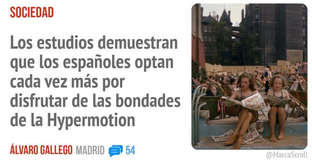 SOCIEDAD. Los estudios demuestran que los españoles optan cada vez más por disfrutar de las bondades de la Hypermotion