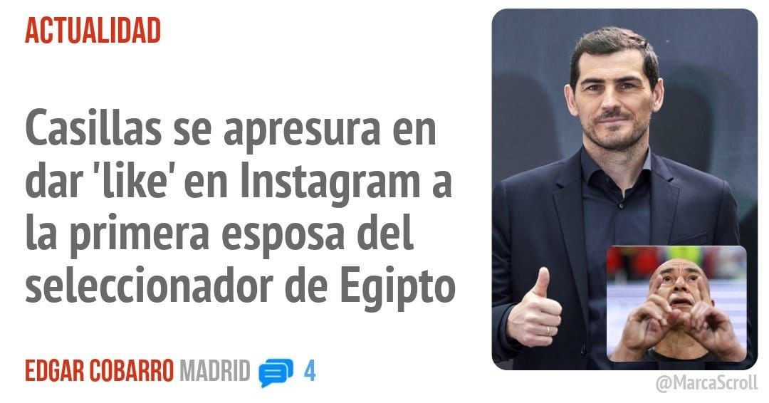ACTUALIDAD. Casillas se apresura en dar 'like' en Instagram a la primera esposa del seleccionador de Egipto