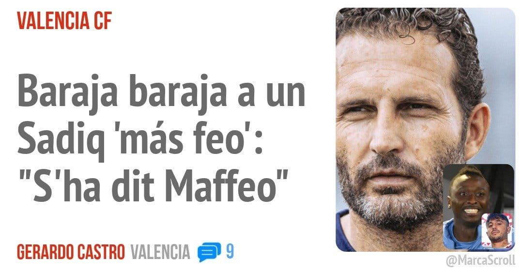 VALENCIA CF. Baraja baraja a un Sadiq 'más feo': "S'ha dit Maffeo"