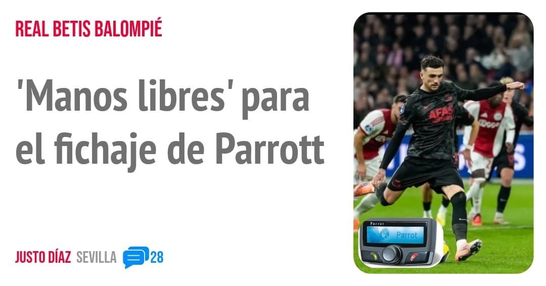 REAL BETIS BALOMPIÉ. 'Manos libres' para el fichaje de Parrott