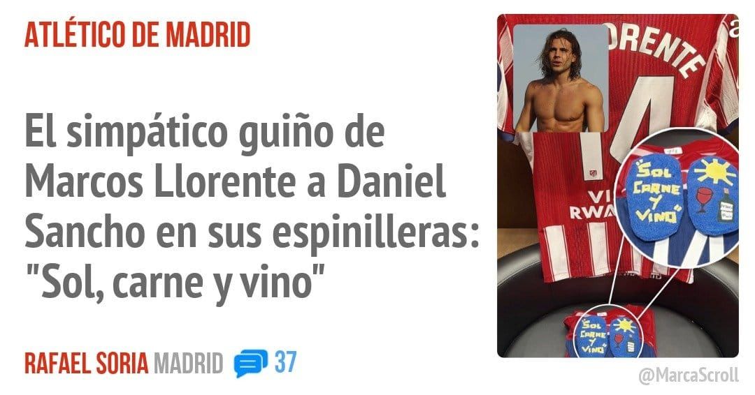 ATLÉTICO DE MADRID. El simpático guiño de Marcos Llorente a Daniel Sancho en sus espinilleras: "Sol, carne y vino"