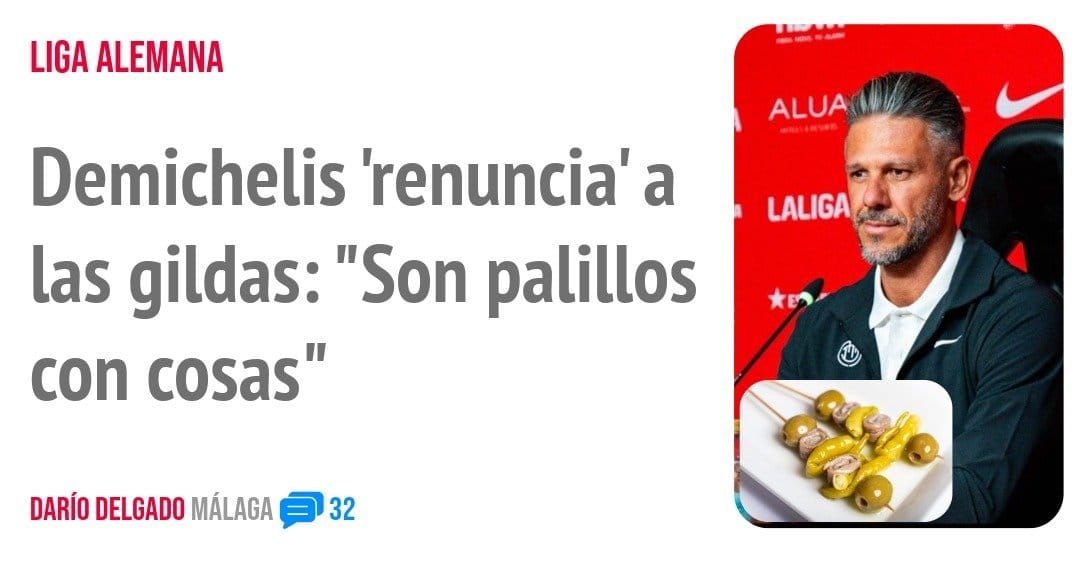 LIGA ALEMANA. Demichelis 'renuncia' a las gildas: "Son palillos con cosas"