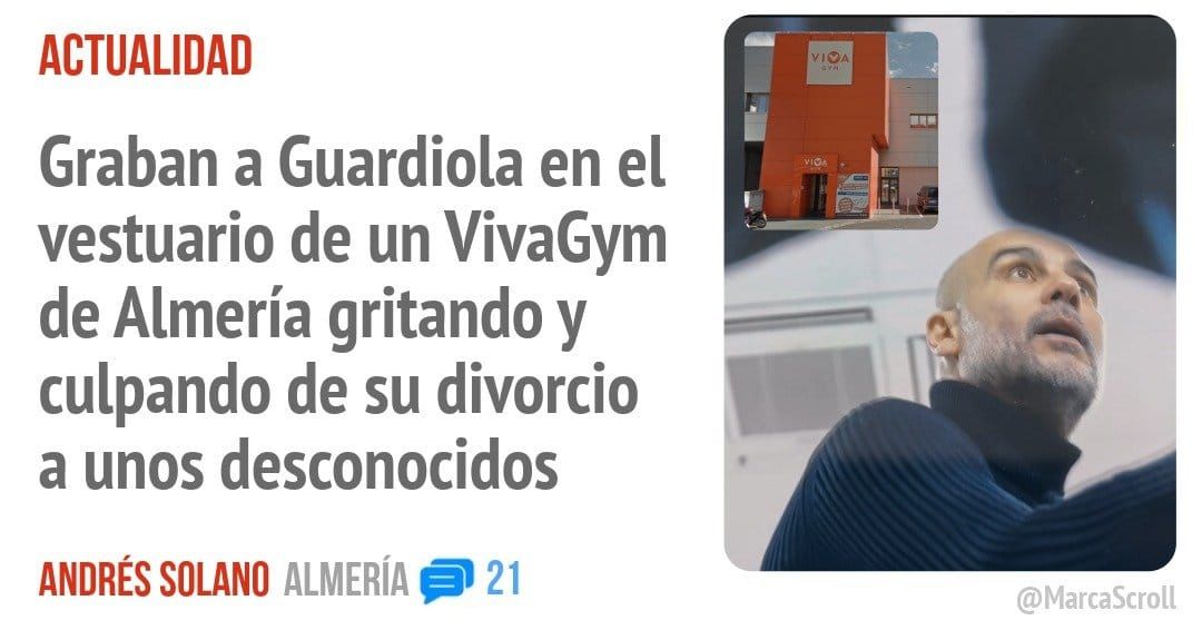 ACTUALIDAD. Graban a Guardiola en el vestuario de un VivaGym de Almería gritando y culpando de su divorcio a unos desconocidos