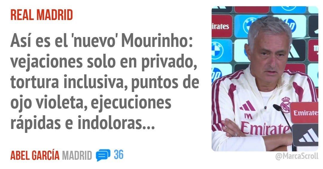 REAL MADRID. Así es el 'nuevo' Mourinho: vejaciones solo en privado, tortura inclusiva, puntos de ojo violeta, ejecuciones rápidas e indoloras...