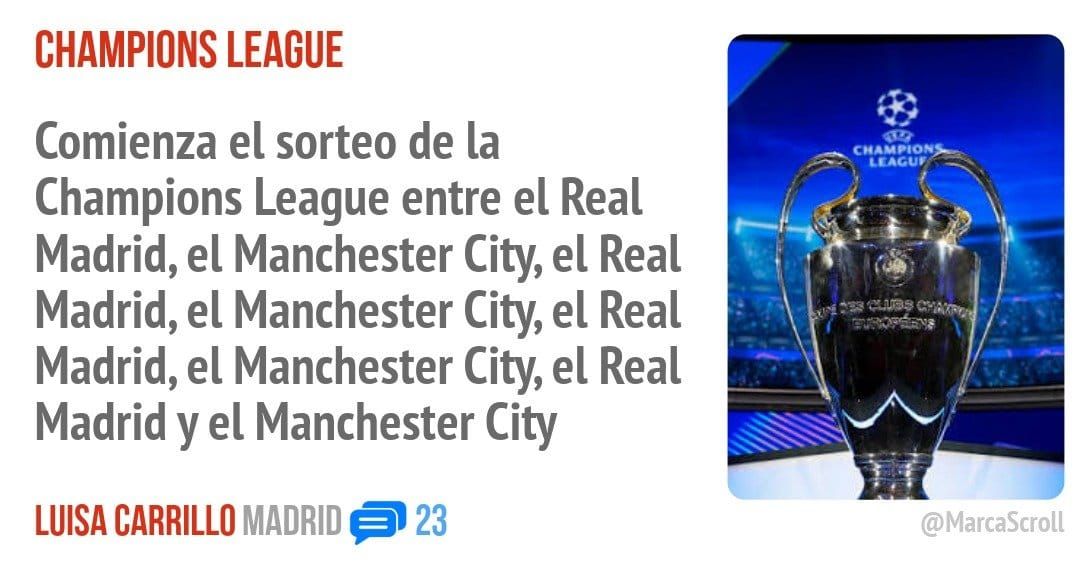 CHAMPIONS LEAGUE. Comienza el sorteo de la Champions League entre el Real Madrid, el Manchester City, el Real Madrid, el Manchester City, el Real Madrid, el Manchester City, el Real Madrid y