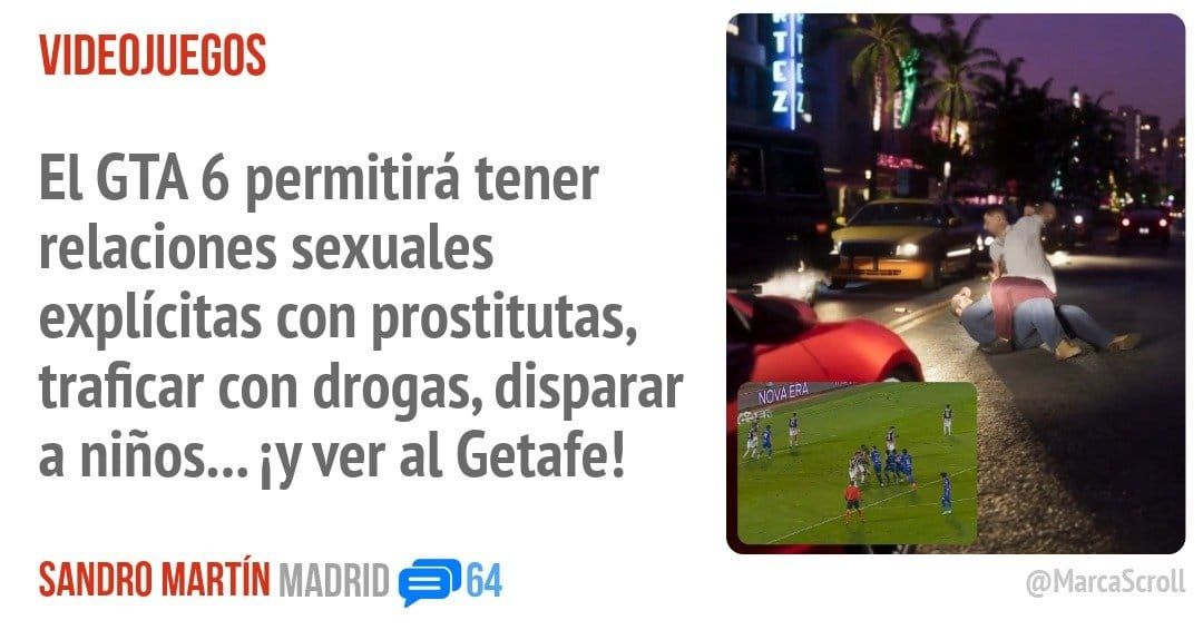 VIDEOJUEGOS. El GTA 6 permitirá tener relaciones sexuales explícitas con prostitutas, traficar con drogas, disparar a niños... iyver al Getafe!