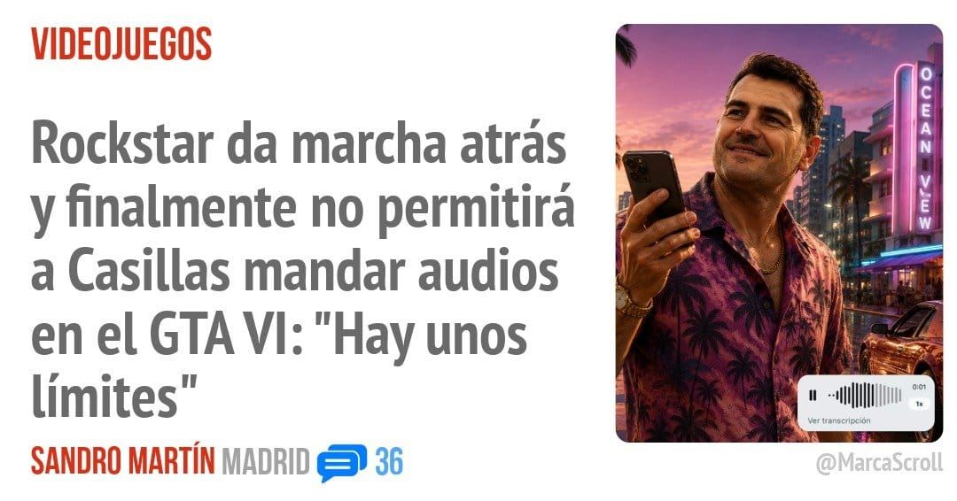 VIDEOJUEGOS. Rockstar da marcha atrás y finalmente no permitirá a Casillas mandar audios en el GTA VI: "Hay unos límites"