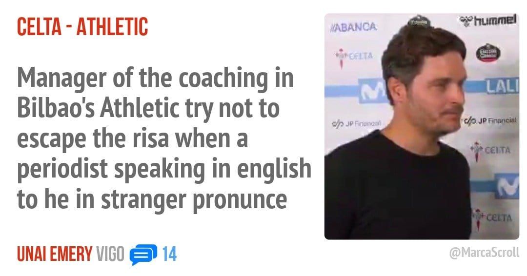 CELTA - ATHLETIC. Manager of the coaching in Bilbao's Athletic try not to escape the risa when a periodist speaking in english to he in stranger pronunce