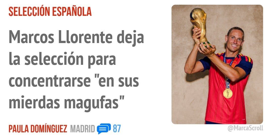 SELECCIÓN ESPAÑOLA. Marcos Llorente deja la selección para concentrarse "en sus mierdas magufas"