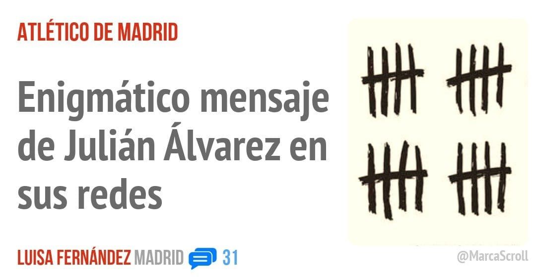 ATLÉTICO DE MADRID. Enigmático mensaje de Julián Álvarez en sus redes