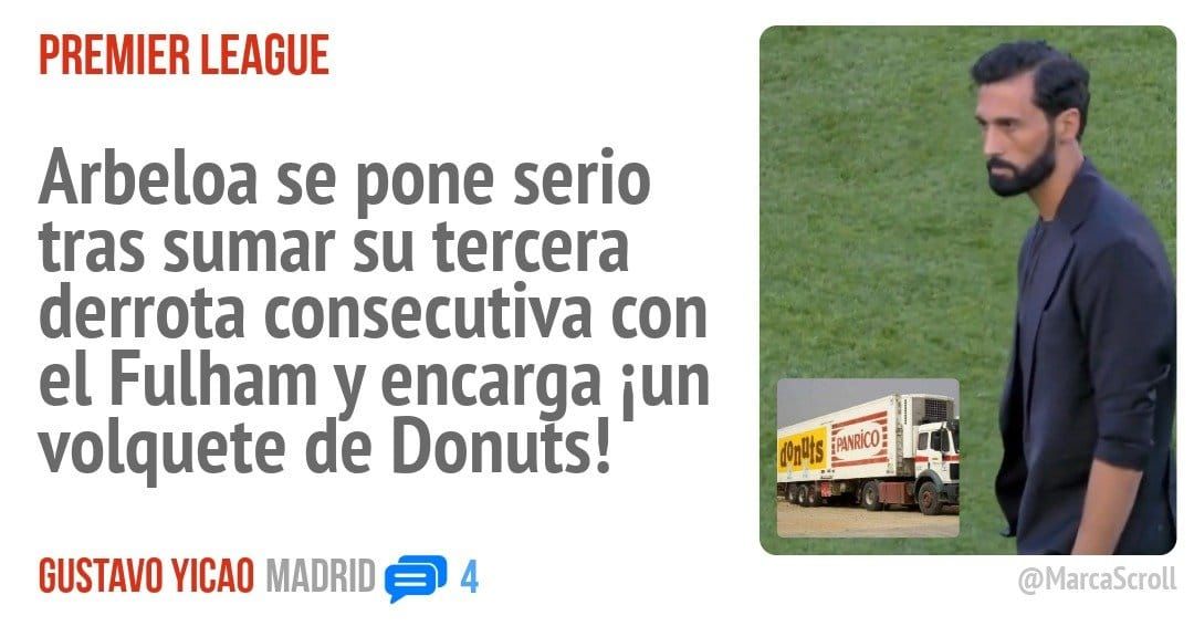 PREMIER LEAGUE. Arbeloa se pone serio tras sumar su tercera derrota consecutiva con el Fulham y encarga 'aun volquete de Donuts!