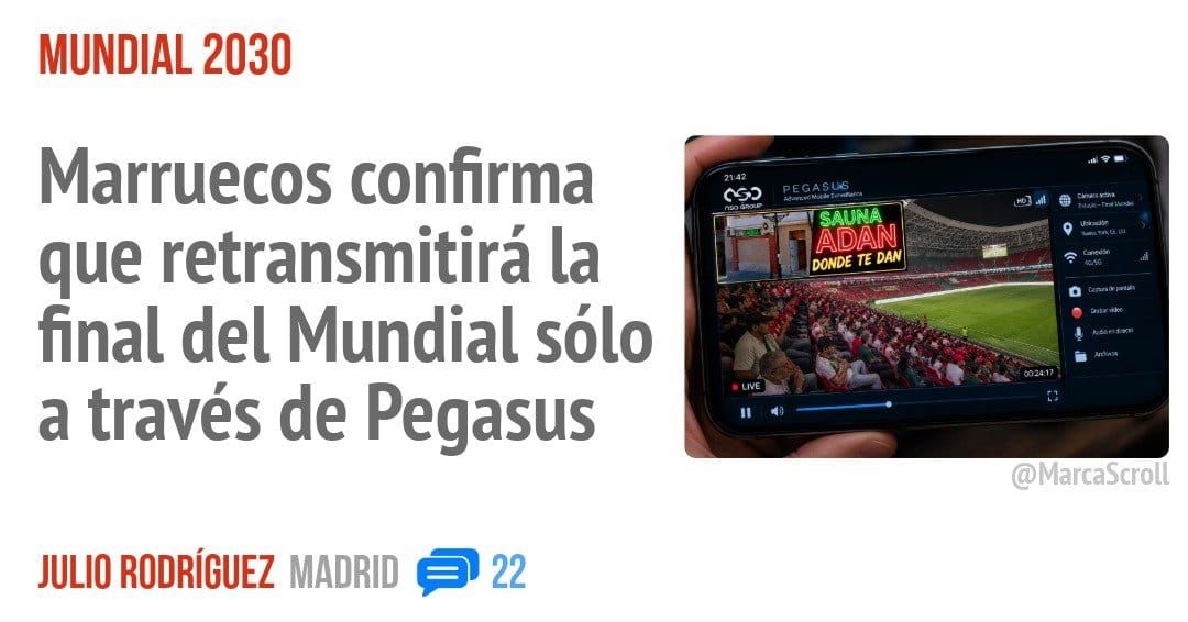 MUNDIAL 2030. Marruecos confirma que retransmitirá la final del Mundial sólo a través de Pegasus